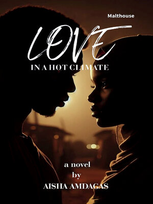 cover image of Love In a Hot Climate